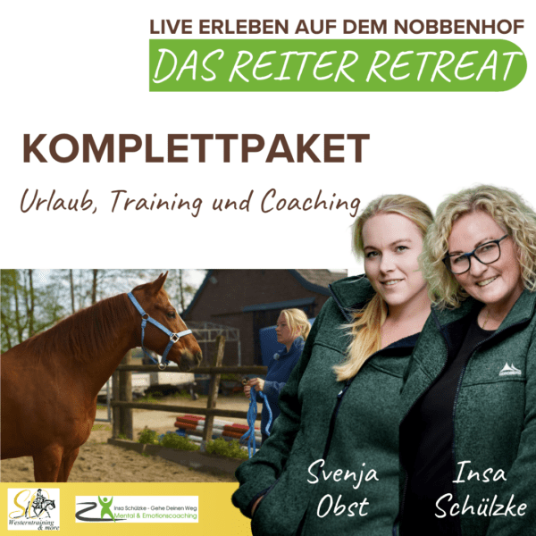 Das Reiter Retreat- ein Komplettpaket aus Urlaub, Coaching und Training mit dem Pferd 13 DAS Reiter-Retreat